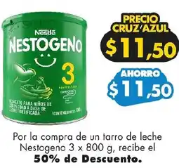 Farmacias Cruz Azul Nestogeno 3 oferta