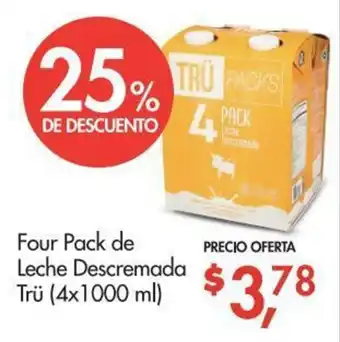Supermaxi Four Pack de Leche Descremada Trü 4x1000ml oferta