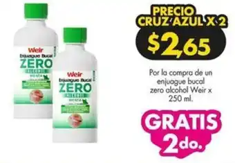 Farmacias Cruz Azul Weir enjuague bucal zero alcohol oferta