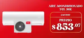 Coral Hipermercados Aire acondicionado TCL 36K oferta