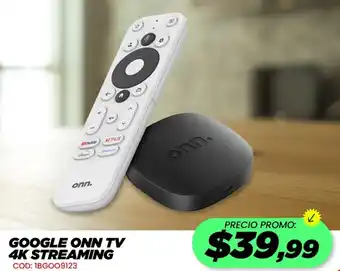 Novicompu Google onn tv 4k streaming oferta