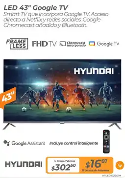 TVentas Hyundai led 43" google tv oferta
