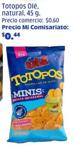 Mi Comisariato Totopos olé, natural oferta