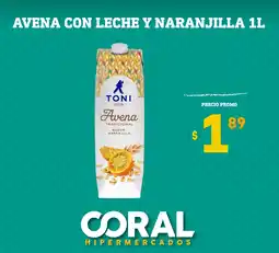Coral Hipermercados Toni avena con leche y naranjilla oferta