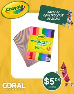 Coral Hipermercados Crayola papel de construcción oferta