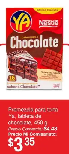 Mi Comisariato Nestlé premezcla para torta ya, tableta de chocolate oferta