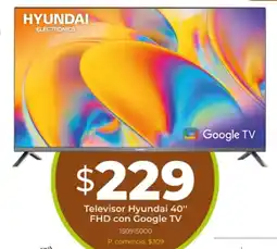 Tia hyundai televisor hyundai 40" oferta