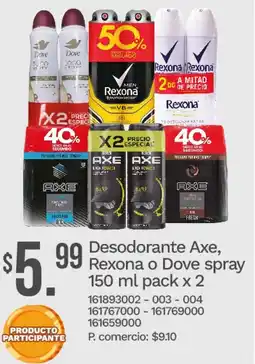 Tia Axe, rexona o dove spray desodorante oferta