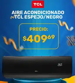 Coral Hipermercados Tcl aire acondicionado ntcl espejo/negro oferta