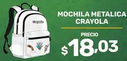Coral Hipermercados Mochila metalica crayola oferta