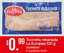 Tia La europea tocineta rebanada oferta