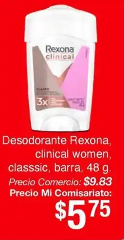 Mi Comisariato Rexona desodorante clinical women, classsic, barra oferta