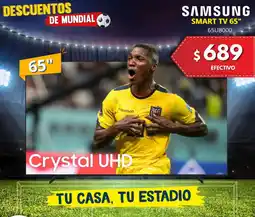 Almacenes Chordeleg Samsung smart tv 65" oferta