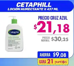 Farmacias Cruz Azul Cetaphill loción humectante oferta