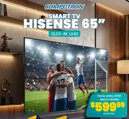 Computron Hisense smart tv 65" oferta