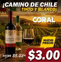 Coral Hipermercados ¡camino de chile tinto y blanco oferta