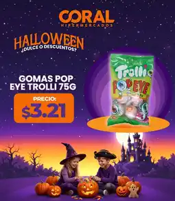 Coral Hipermercados Gomas Pop Eye Trolli oferta