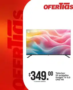 Tia Televisor 50 pulgadas google tv 5.0 uhd 4k oferta