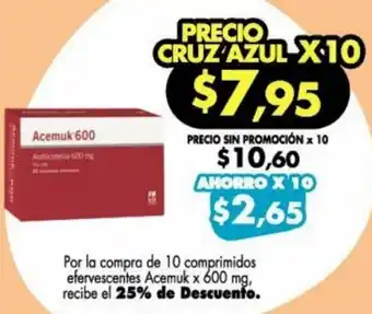 Farmacias Cruz Azul Acemuk x 600mg oferta