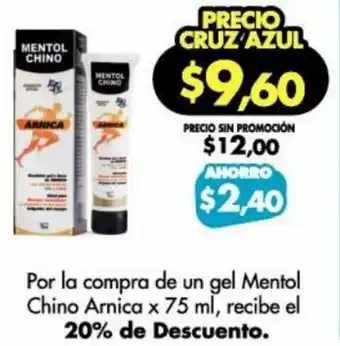 Farmacias Cruz Azul Gel Mentol Chino Arnica x 75ml oferta