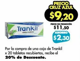 Farmacias Cruz Azul Trankil x 20 tabletas oferta