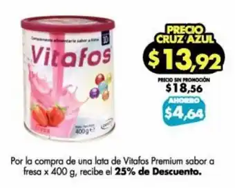 Farmacias Cruz Azul Vitafos Premium Sabor a Fresa x 400g oferta