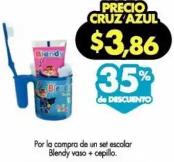 Farmacias Cruz Azul Set Escolor Blendy Vaso + Cepillo oferta