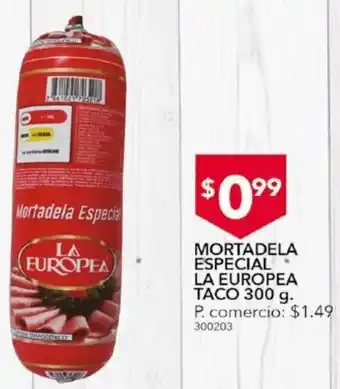 Tia Mortadela especial la europea taco 300g oferta