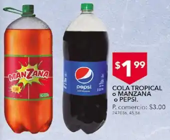 Tia Cola tropical o manzana o pepsi oferta