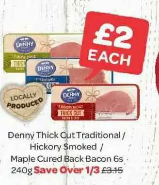 Spar Deny Thick Cut Traditional - Hickory Smoked - Maple Cured Back Bacon 6s offer