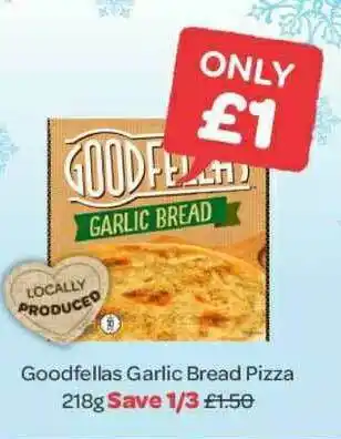 Spar Goodfellas Garlic Bread Pizza offer