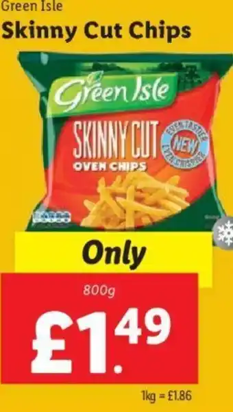 Lidl Skinny Cut Chips 800g offer