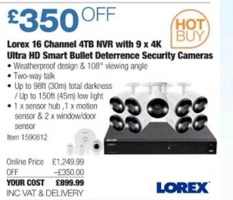 Costco Lorex 16 channel 4tb nvr with 9 x 4k ultra hd smart bullet deterrence security cameras offer
