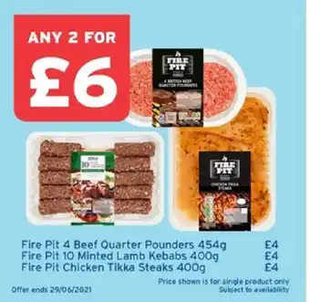 One Stop Fire Pit 4 Beef Quarter Pounders 454g, 10 minted Lamb Kebabs 400g, Chicken Tikka Steaks 400g offer