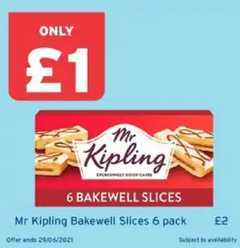 One Stop Mr Kipling Bakewell Slices 6 pack offer