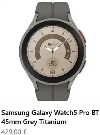 Currys PC World Samsung Galaxy Watch5 Pro BT 45mm Grey Titanium offer