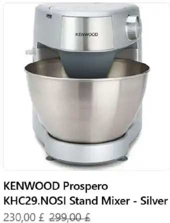 Currys PC World Kenwood Prospero KHC29.NOSI Stand Mixer - Silver offer