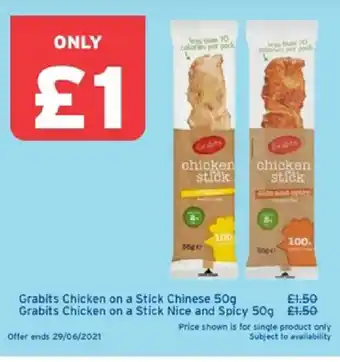 One Stop Grabits Chciken on a Stick Chinese 50g, Grabits Chicken on a Stick Nice & Spicy 50g offer