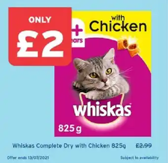 One Stop Whiskas Complete Dry with Chicken 825g offer