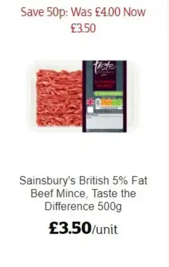 Sainsbury's Sainsbury's British 5% Fat Beef Mince. Taste The Difference 500g offer