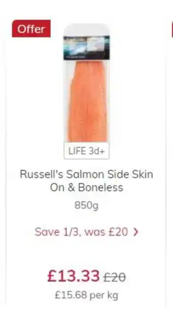 Russell's Salmon Side Skin On & Boneless 850g