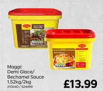 Bestway Maggi demi glace bechamel sauce 1.52kg 2kg offer