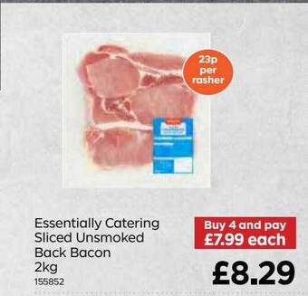 Bestway Essentially catering sliced unsmoked back bacon 2kg offer