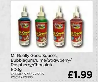 Bestway Mr realy good sauces: bubblegum lime strawberry raspberry chocolate 600g offer
