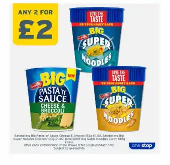 Batchelors big pasta 'n' sauce cheese & broccoli batchelors big super noodles chicken batchlors big super noodles curry