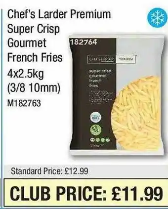 Booker Wholesale Chef's larder premium super crisp gourmet french fries 4 x 2.5 kg offer