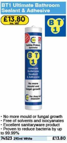 Toolstation Bt1 ultimate bathroom sealant & adhesive* offer