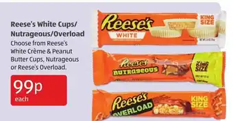 Aldi Reese's White Cups/ Nutrageous/ Overload offer