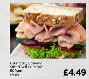 Bestway Essentially catering sliced deli ham 84% 500gm offer