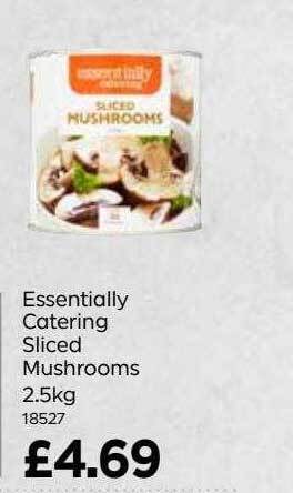 Bestway Essentially catering sliced mushrooms offer